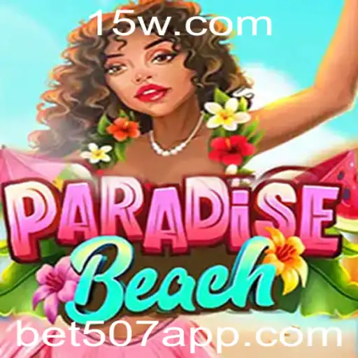 Descubra o Fascinante Mundo de ParadiseBeach com bet507